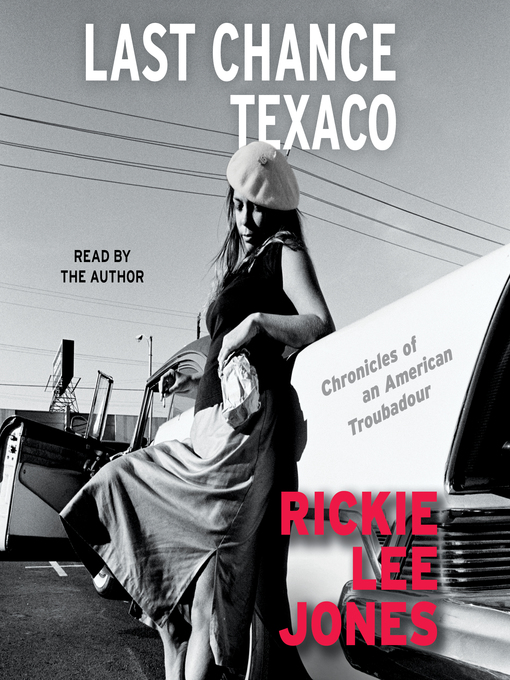 Title details for Last Chance Texaco by Rickie Lee Jones - Wait list